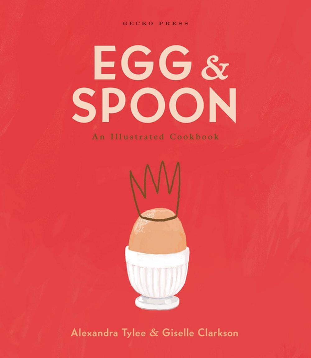 Egg & Spoon, 9781776572984