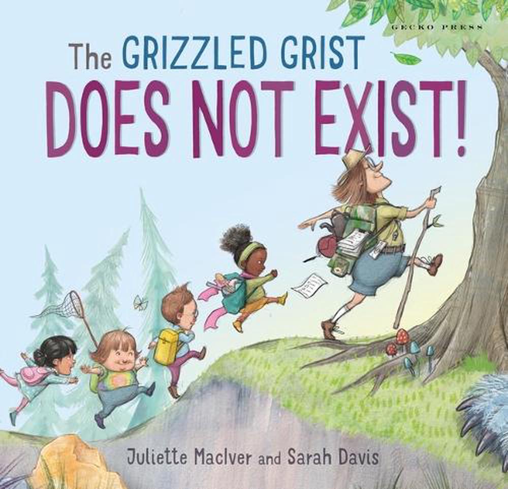The Grizzled Grist Does Not Exist!, 9781776574162