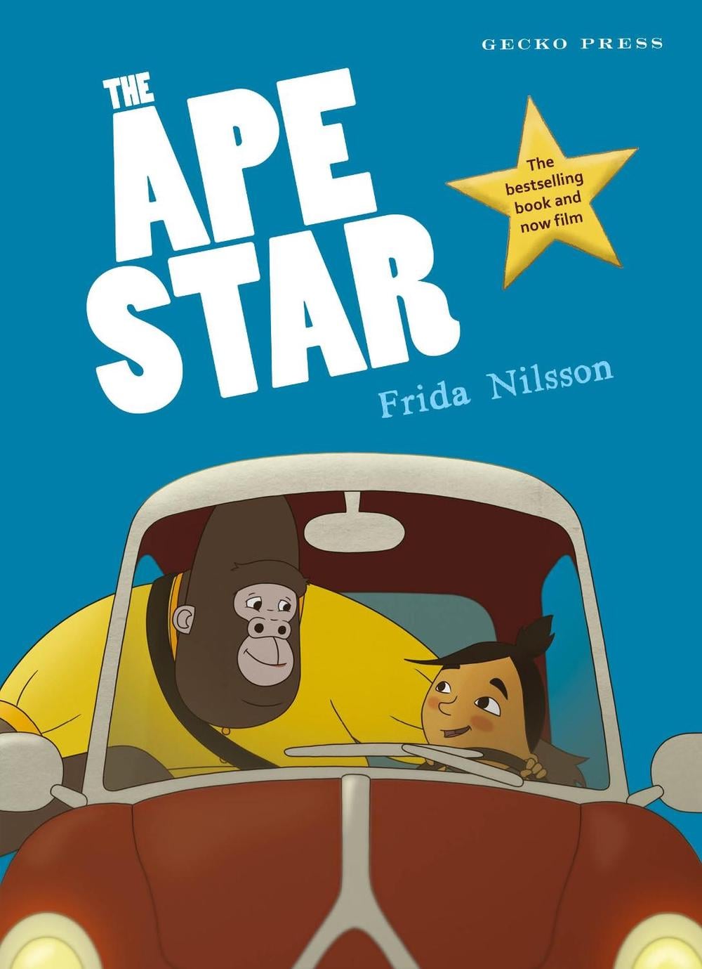 The Ape Star by Frida Nilsson - ISBN: 9781776574223