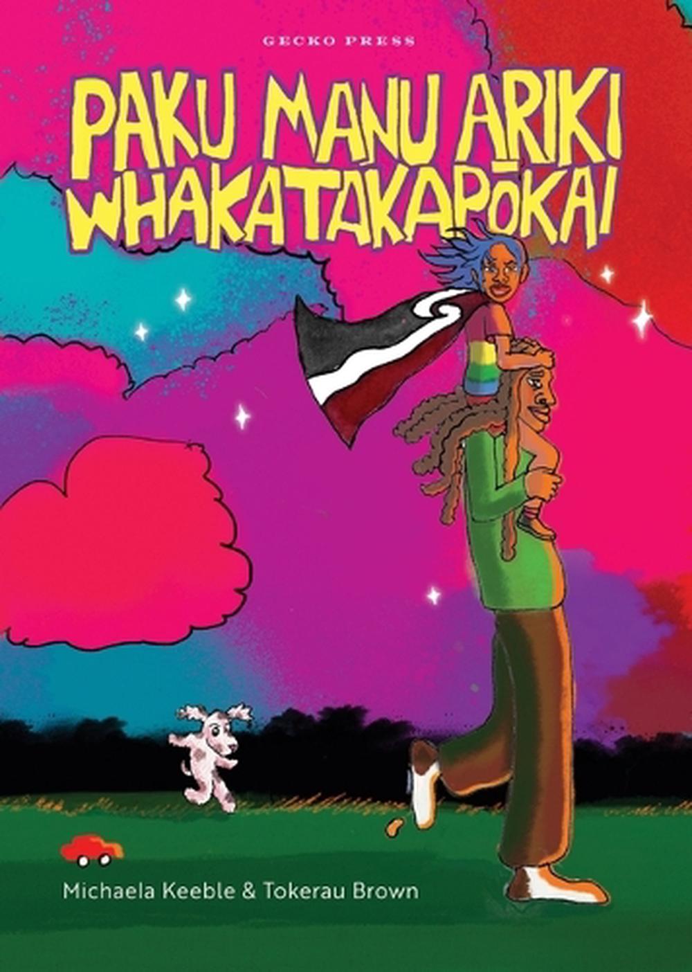 Paku Manu Ariki Whakatakapōkai, 9781776574582