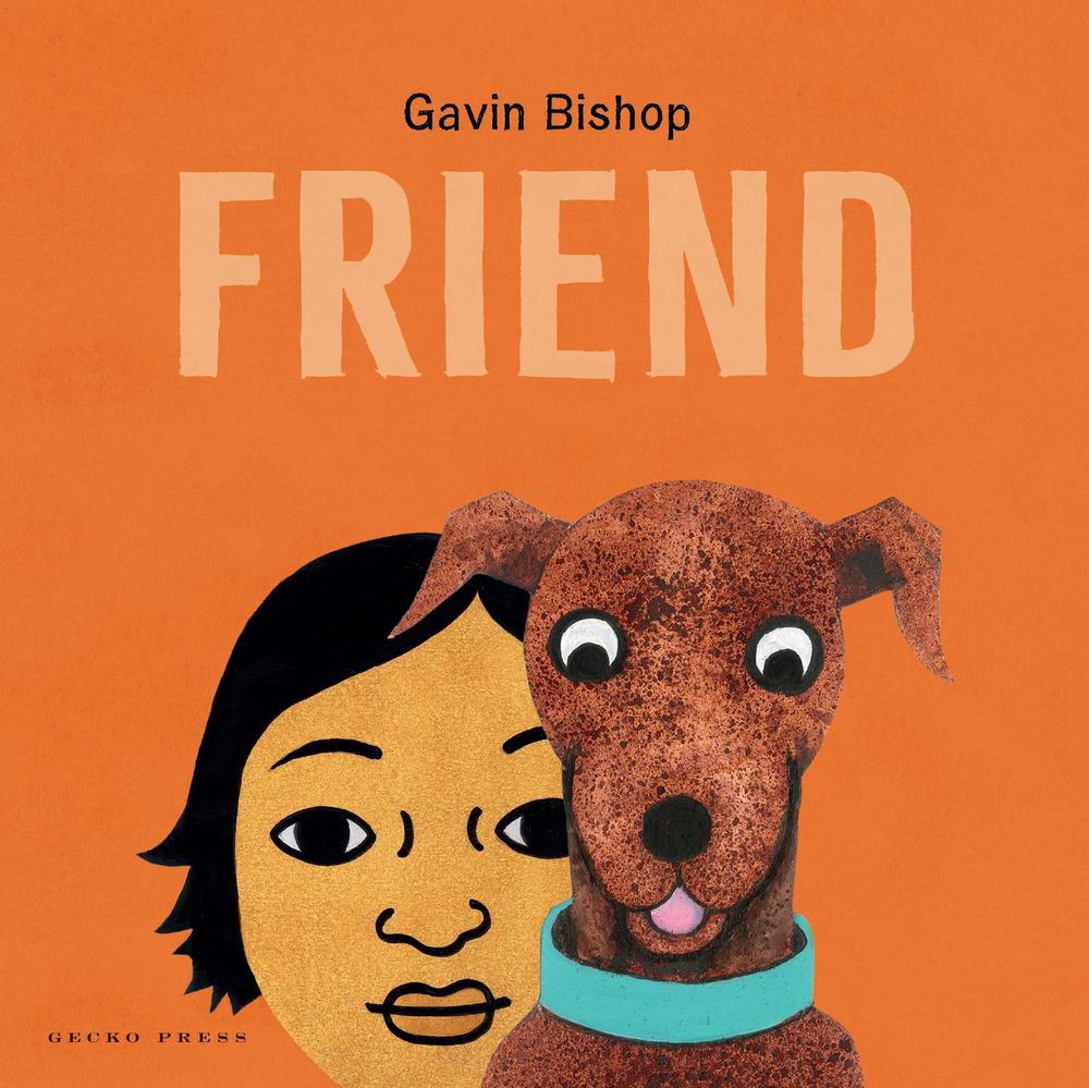 Friend by Gavin Bishop - ISBN: 9781776574865