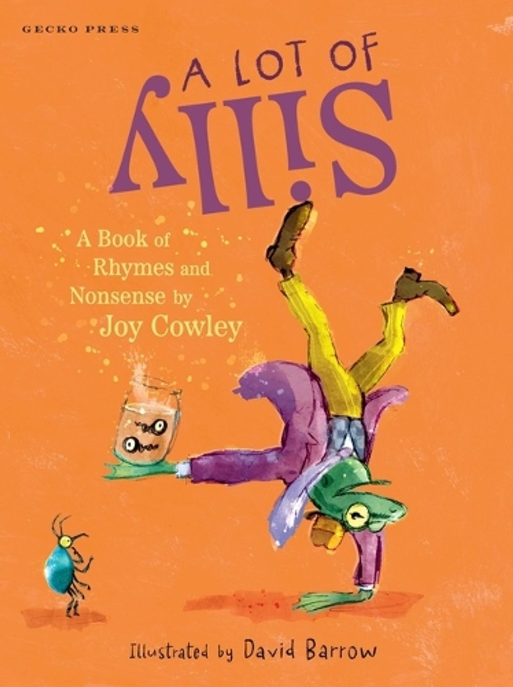 A Lot of Silly by Joy Cowley - ISBN: 9781776575978