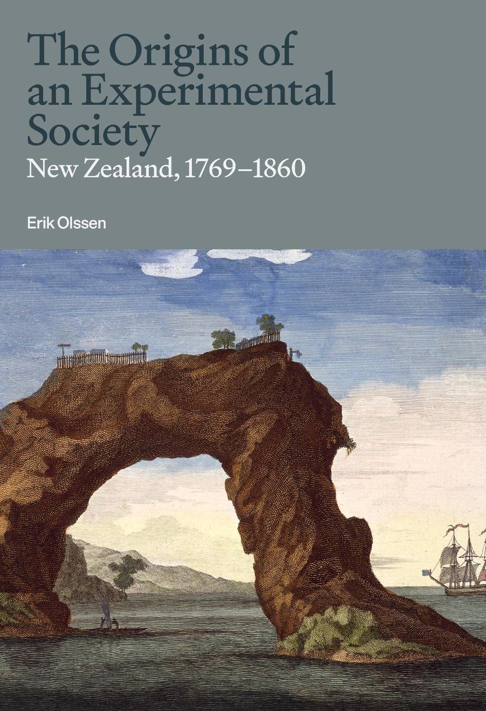 The Origins of an Experimental Society, 9781776711130