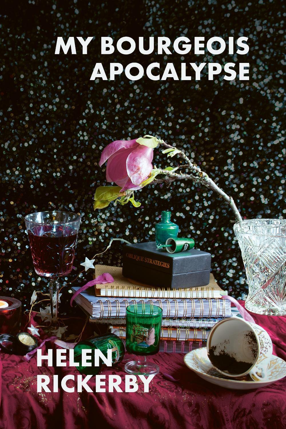 My Bourgeois Apocalypse by Helen Rickerby - ISBN: 9781776712106