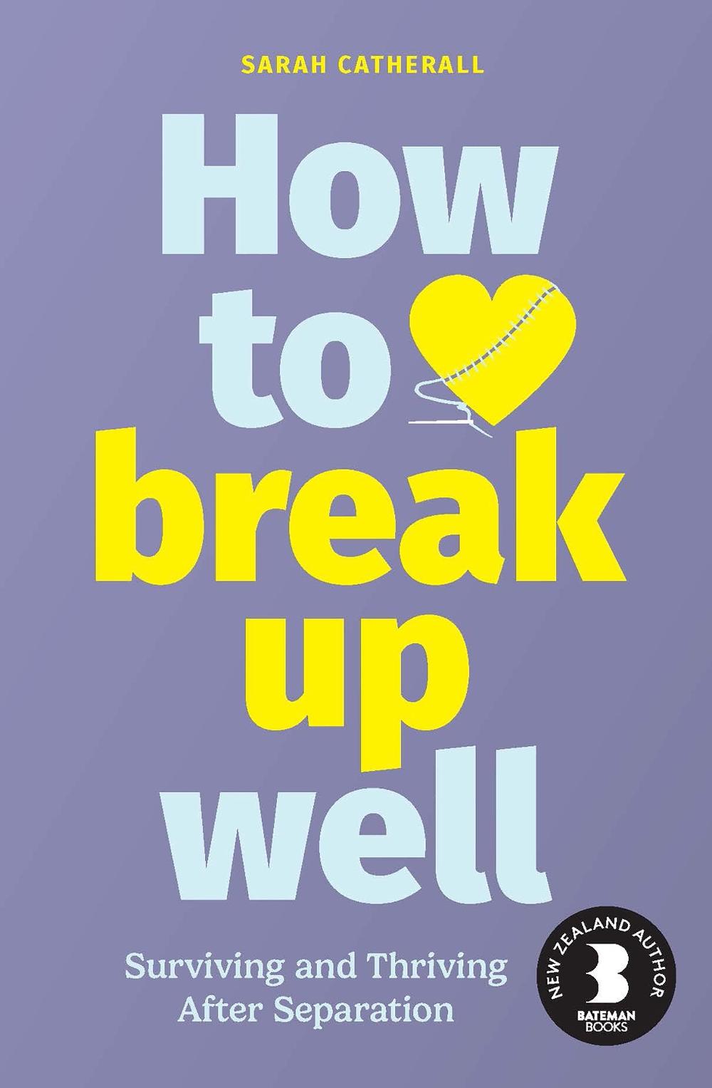 How to Break Up Well, 9781776891054