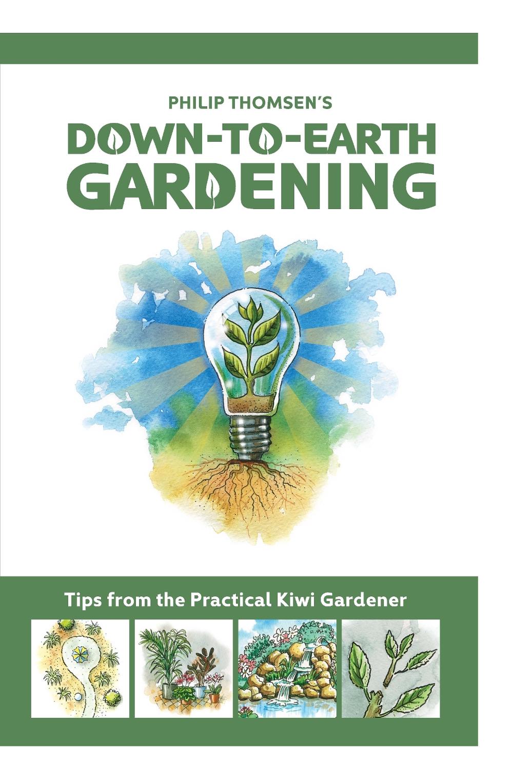 Down To Earth Gardening, 9781776891382