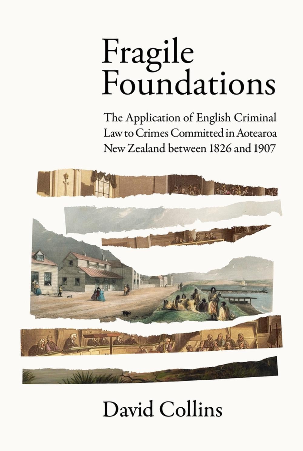 Fragile Foundations by David Collins - ISBN: 9781776921355