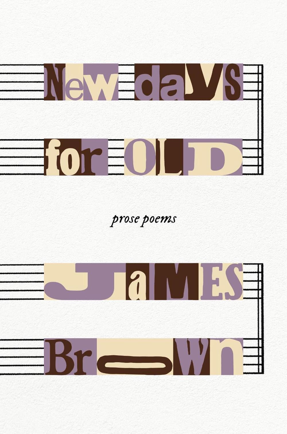 New Days for Old by James Brown - ISBN: 9781776923052