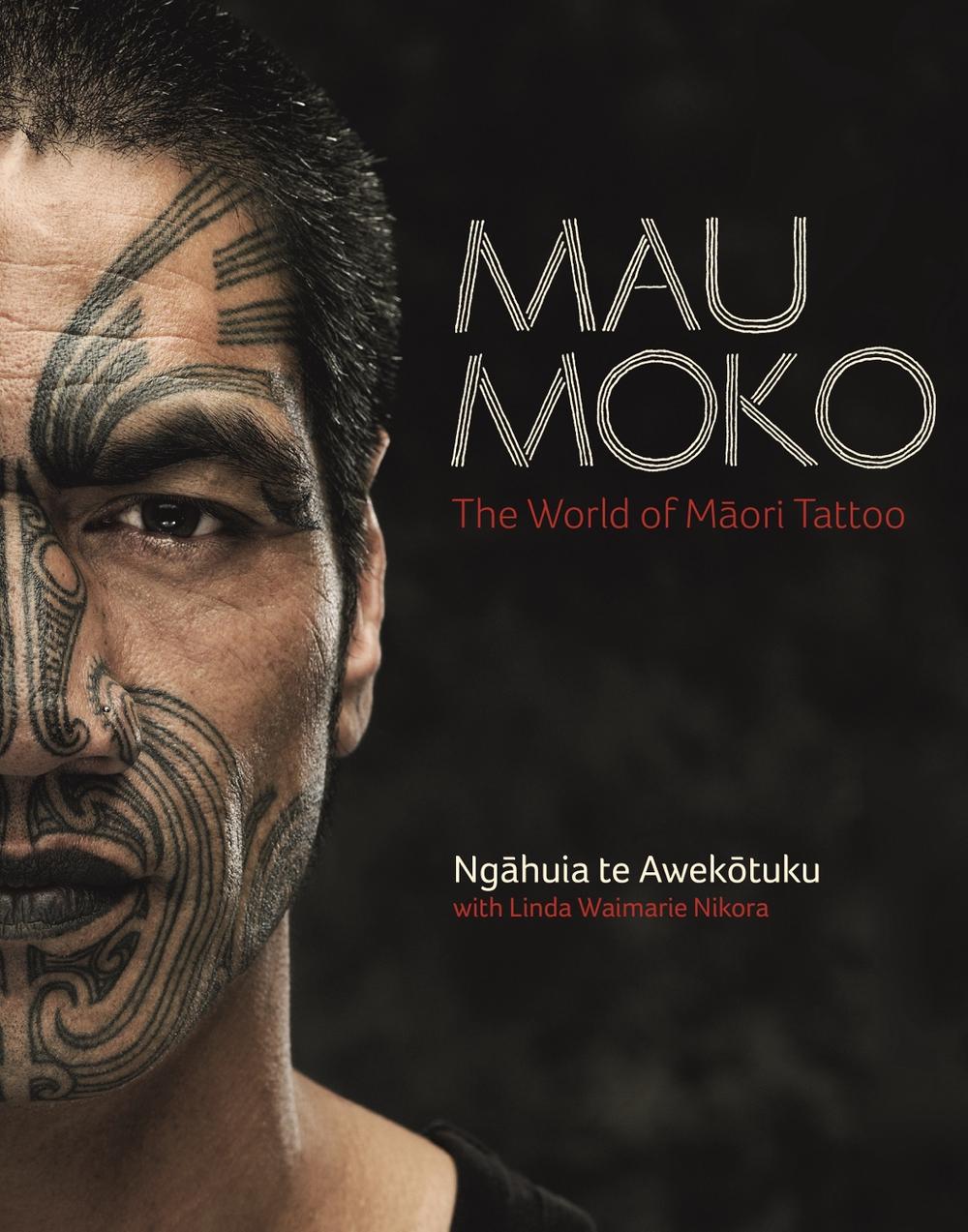 Mau Moko: The World of Maori Tattoo, 9781776951109