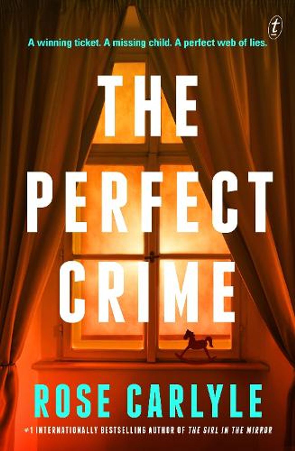 The Perfect Crime by Rose Carlyle - ISBN: 9781776951567