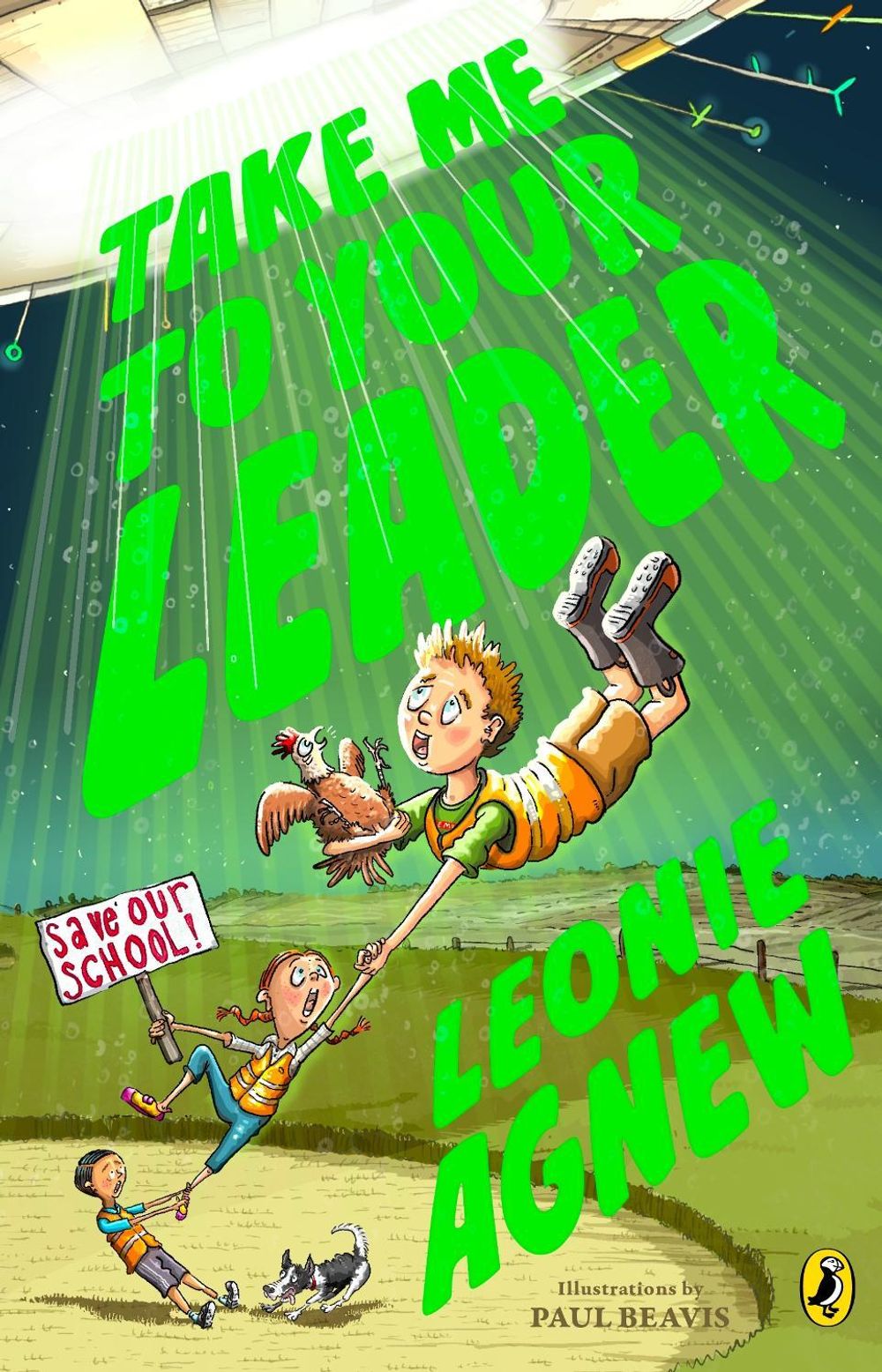 Take Me to Your Leader by Leonie Agnew - ISBN: 9781776958160