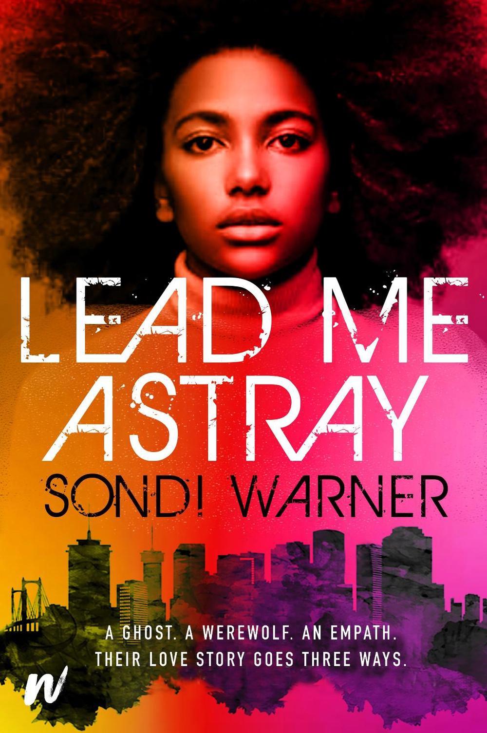 Lead Me Astray by Sondi Warner - ISBN: 9781777290061