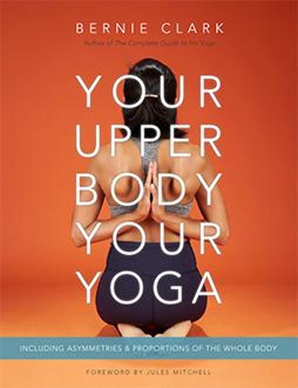 Your Upper Body, Your Yoga, 9781777687304