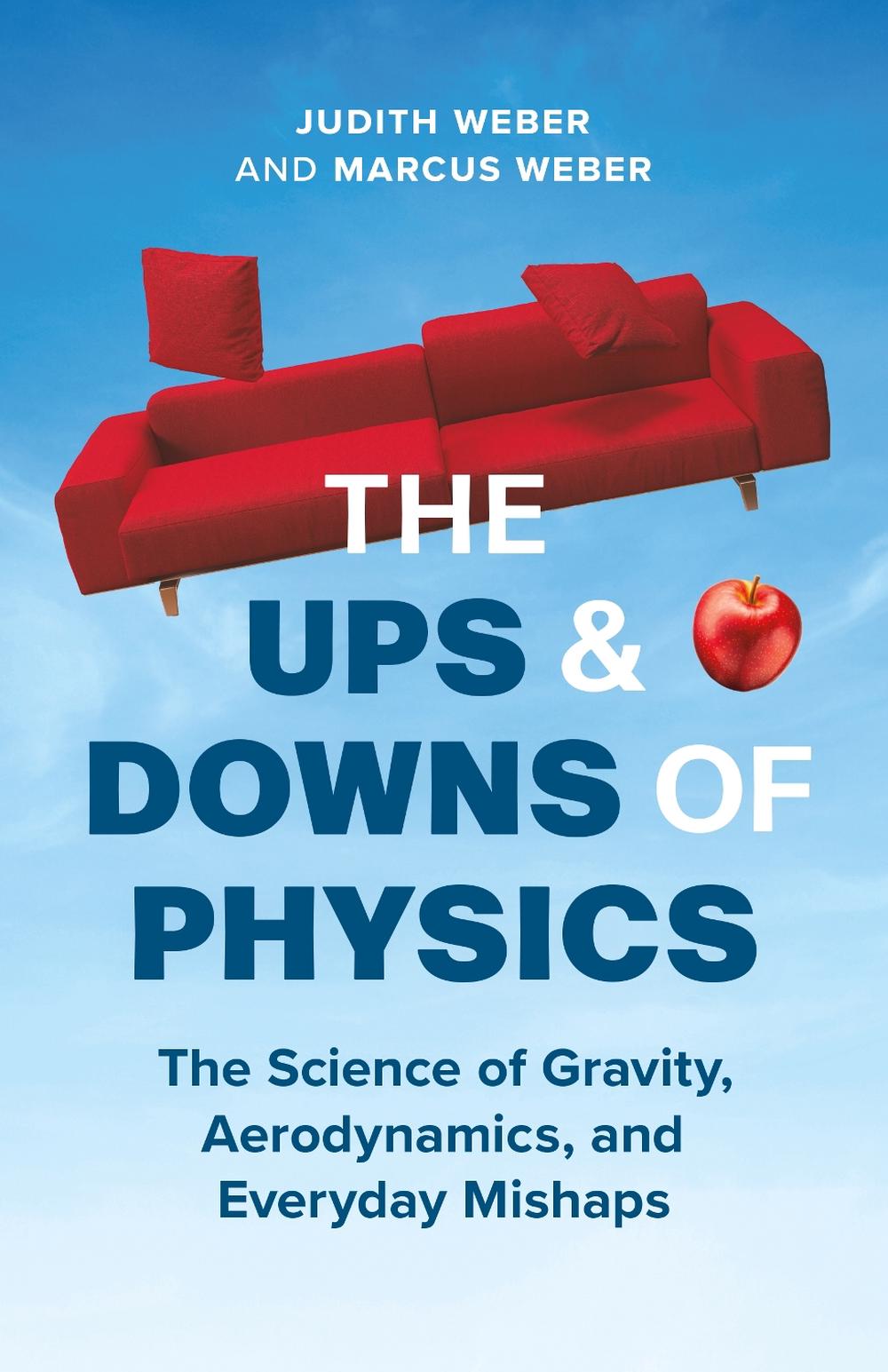 The Ups and Downs of Physics, 9781778400643