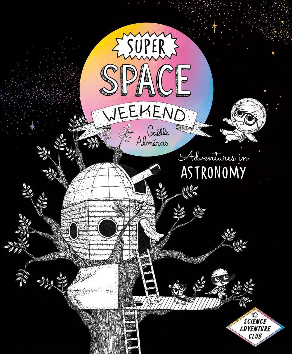 Super Space Weekend, 9781778401091