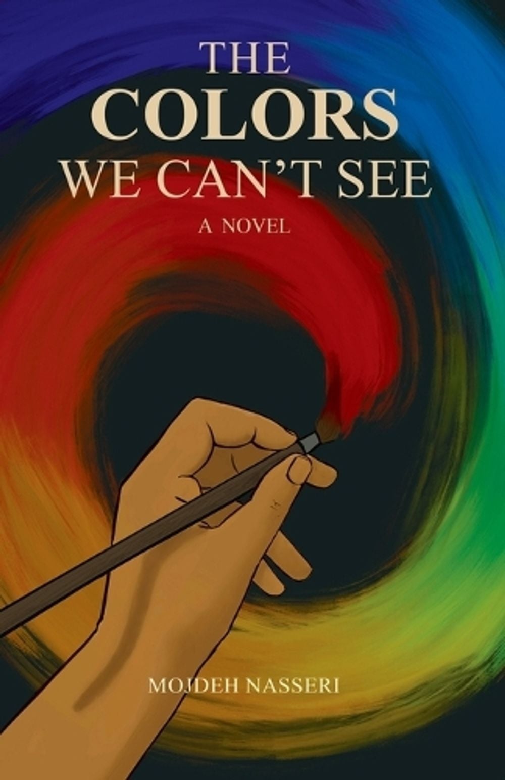 The Colors We Can't See by Mojdeh Nasseri - ISBN: 9781778921537