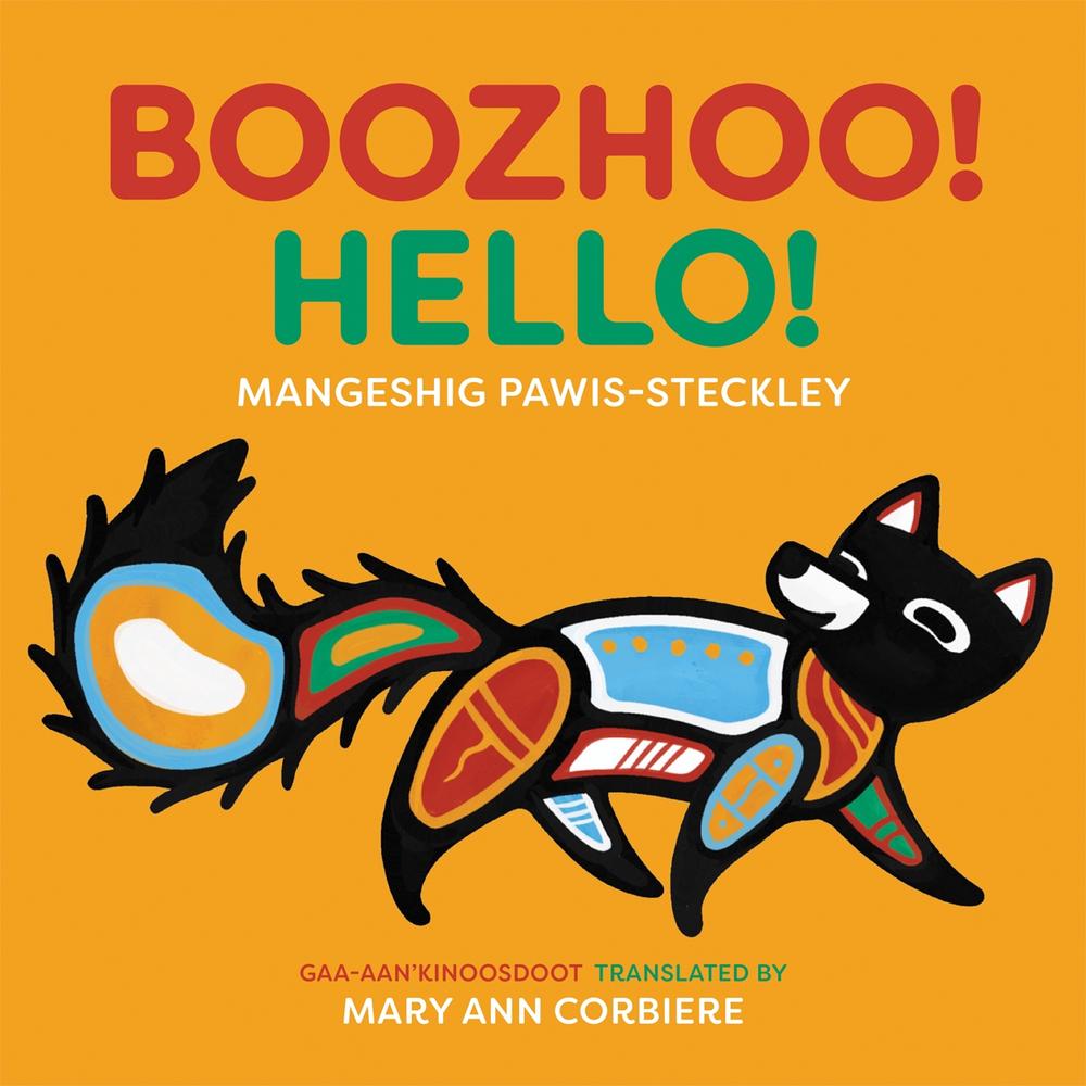 Boozhoo! / Hello! by Mangeshig Pawis-Steckley, Board Book ...