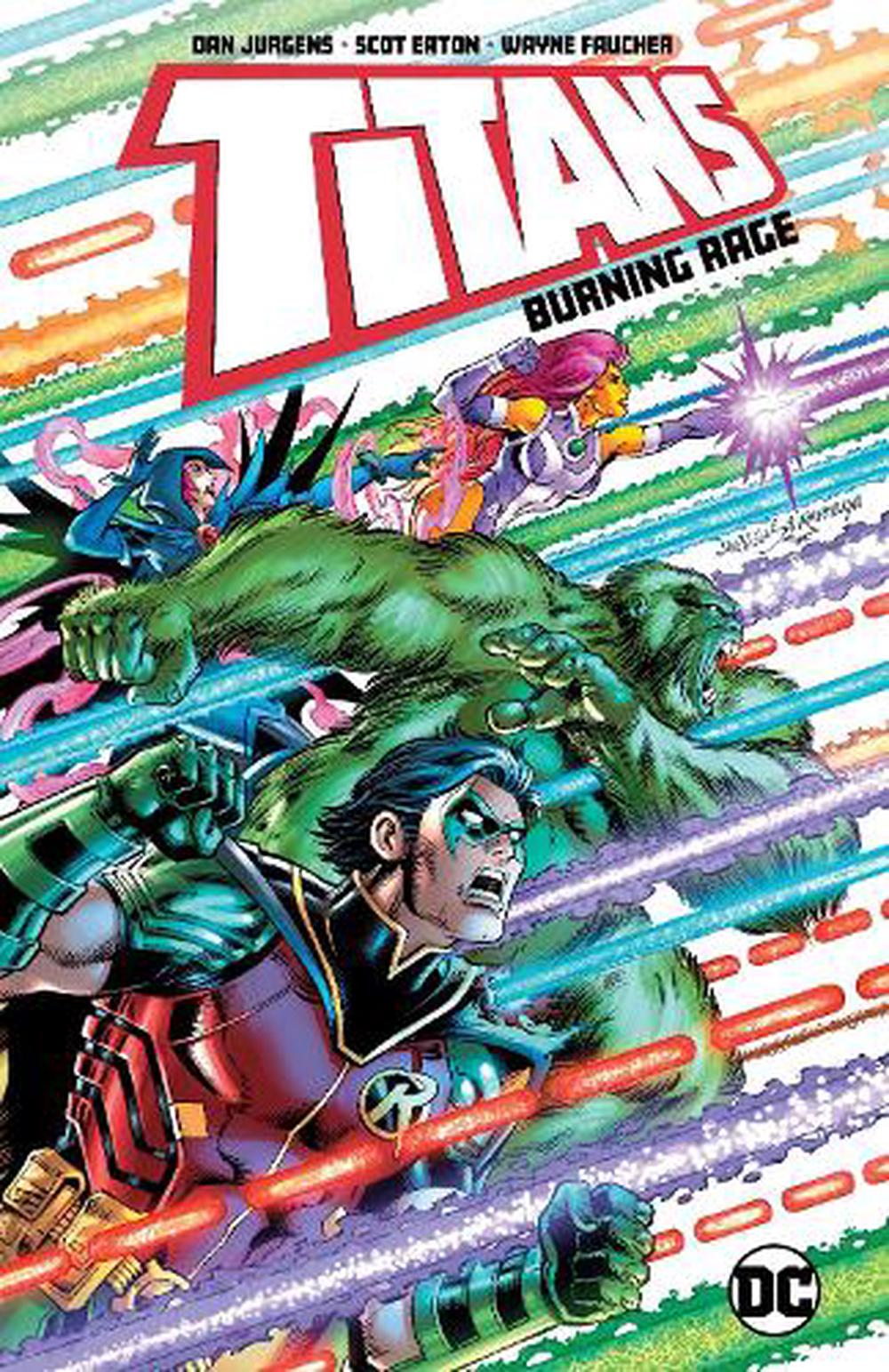 Titans Burning Rage By Dan Jurgens Paperback 9781779502995 Buy Online At Moby The Great