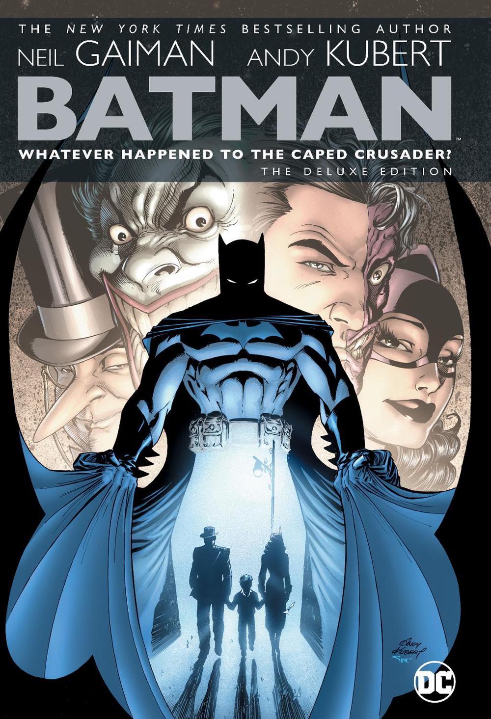 Batman: Whatever Happened to the Caped Crusader? Deluxe 2020 Edition by Neil Gaiman - ISBN: 9781779504906