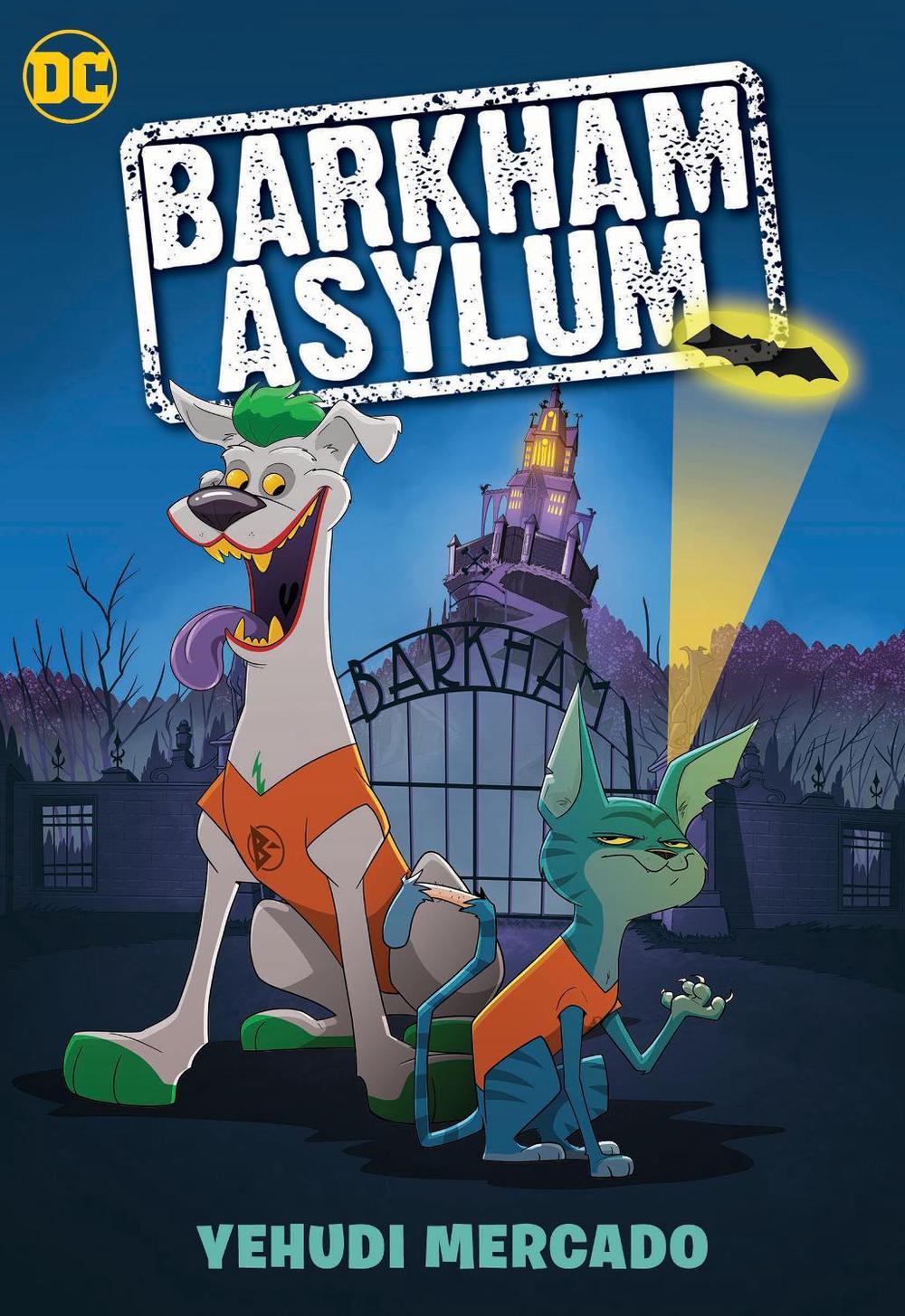 Barkham Asylum by Yehudi Mercado - ISBN: 9781779505002