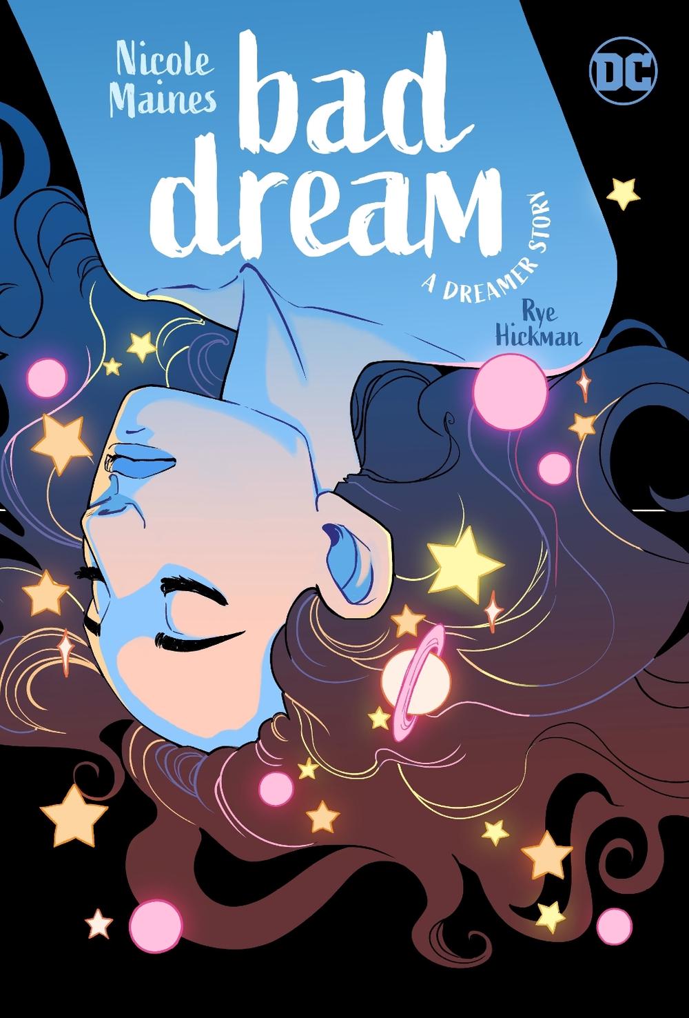 Bad Dream: A Dreamer Story by Nicole Maines - ISBN: 9781779510457
