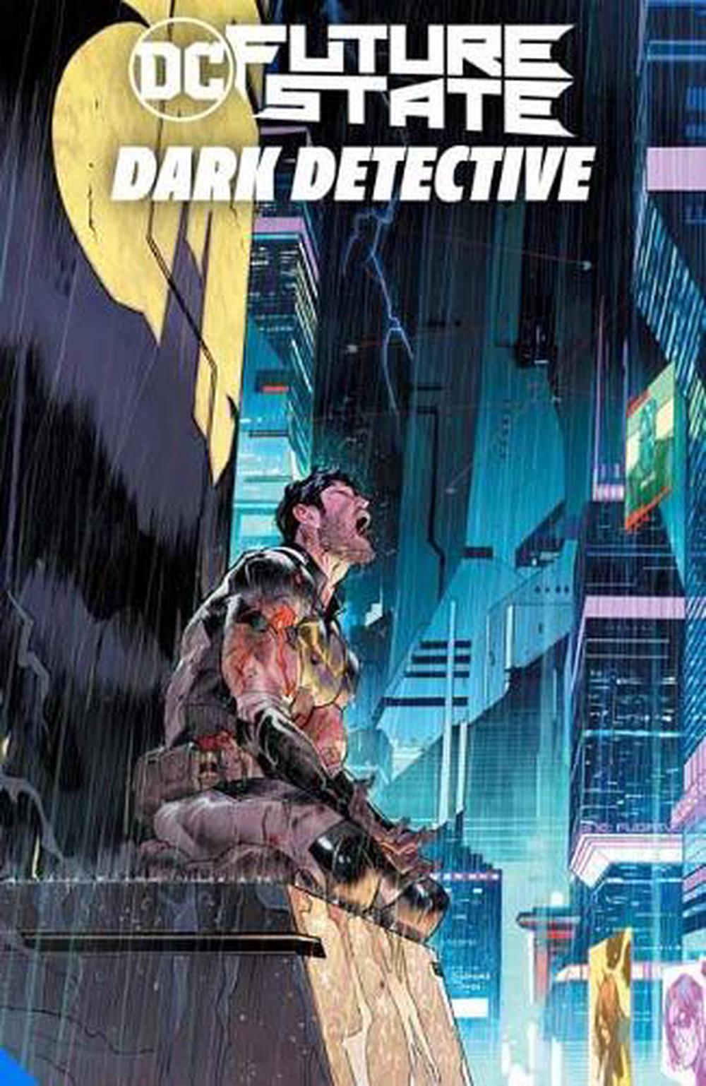 Future State Batman: Dark Detective by Mariko Tamaki - ISBN: 9781779510716