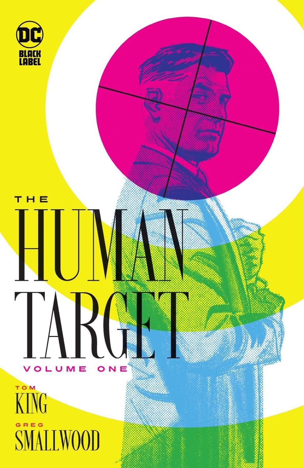 The Human Target Book One by Tom King - ISBN: 9781779516701