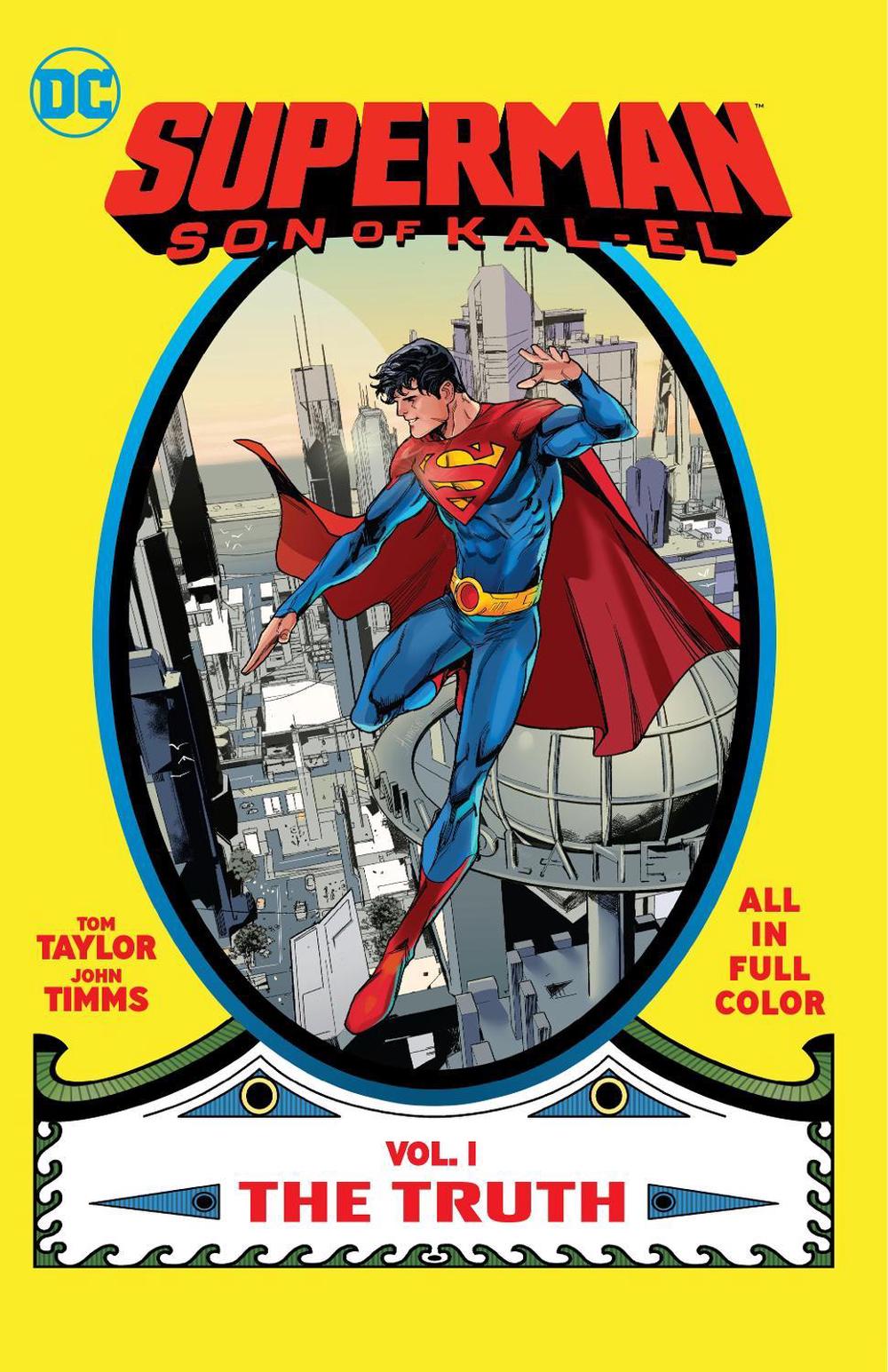 Superman: Son of Kal-El Vol. 1: The Truth by Tom Taylor - ISBN: 9781779520029