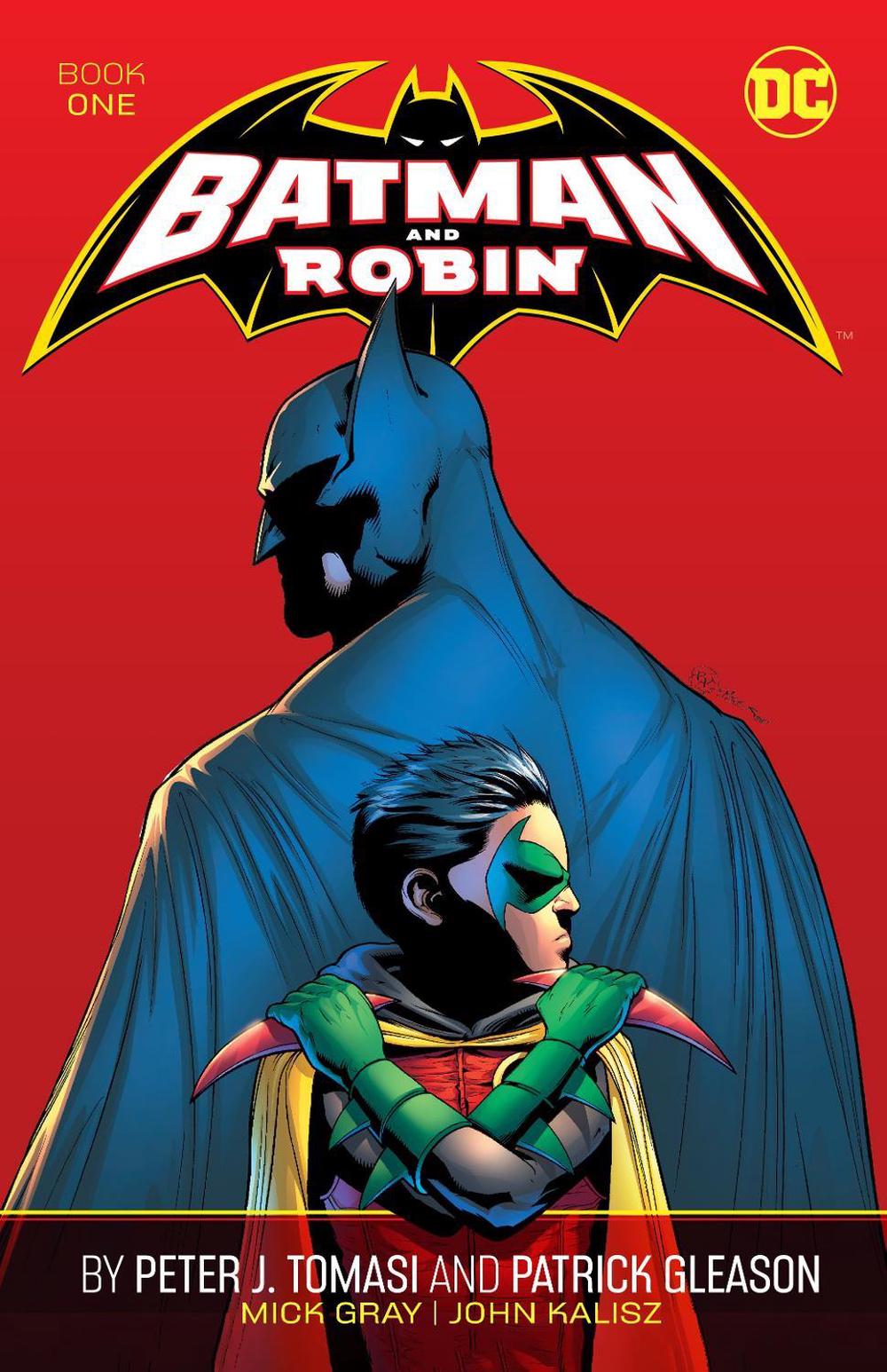 Batman and Robin by Peter J. Tomasi and Patrick Gleason Book One by Peter J. Tomasi - ISBN: 9781779525628
