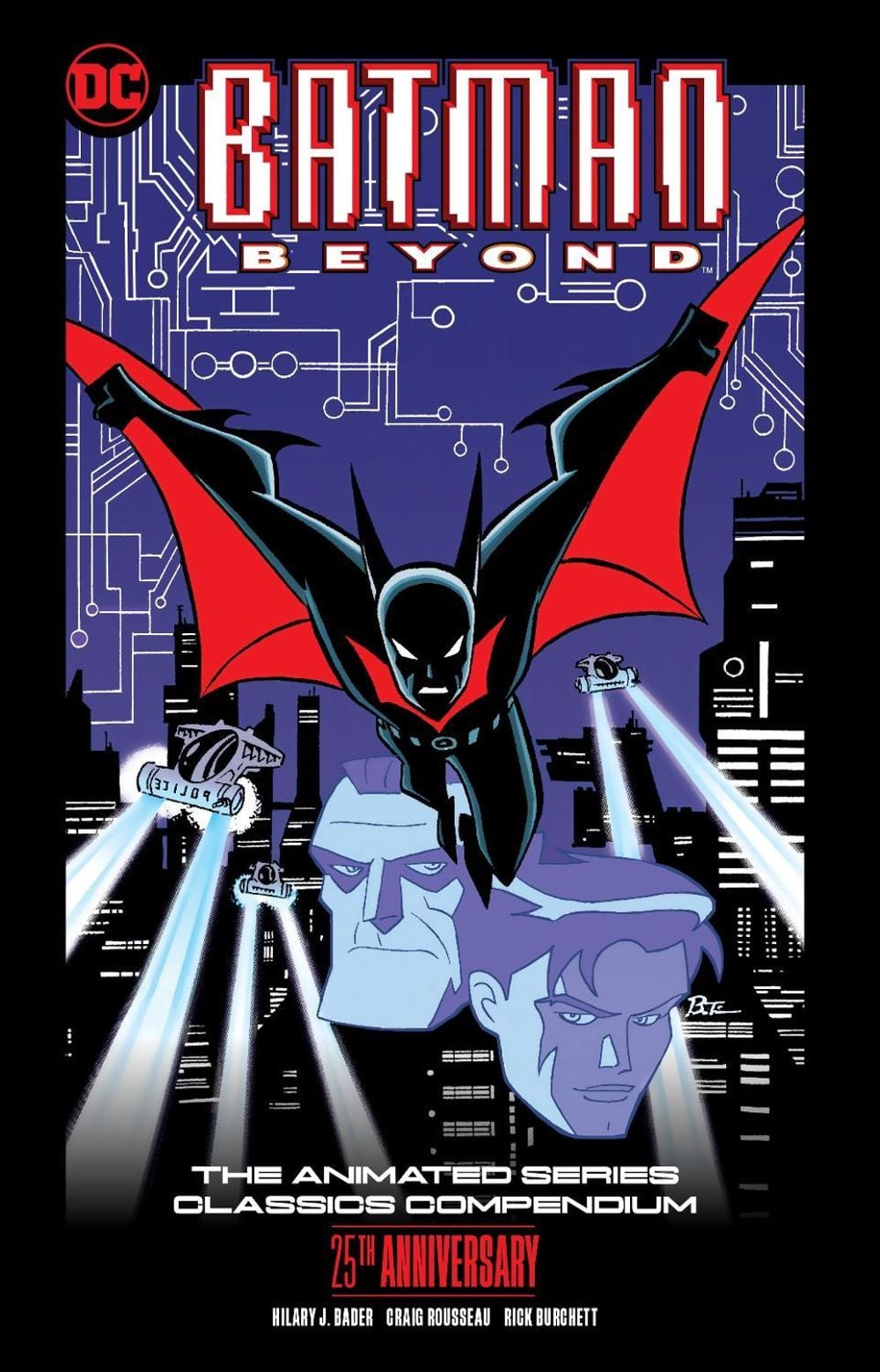 Batman Beyond: The Animated Series Classics Compendium - 25th Anniversary Edition by Hilary J. Bader - ISBN: 9781779525697