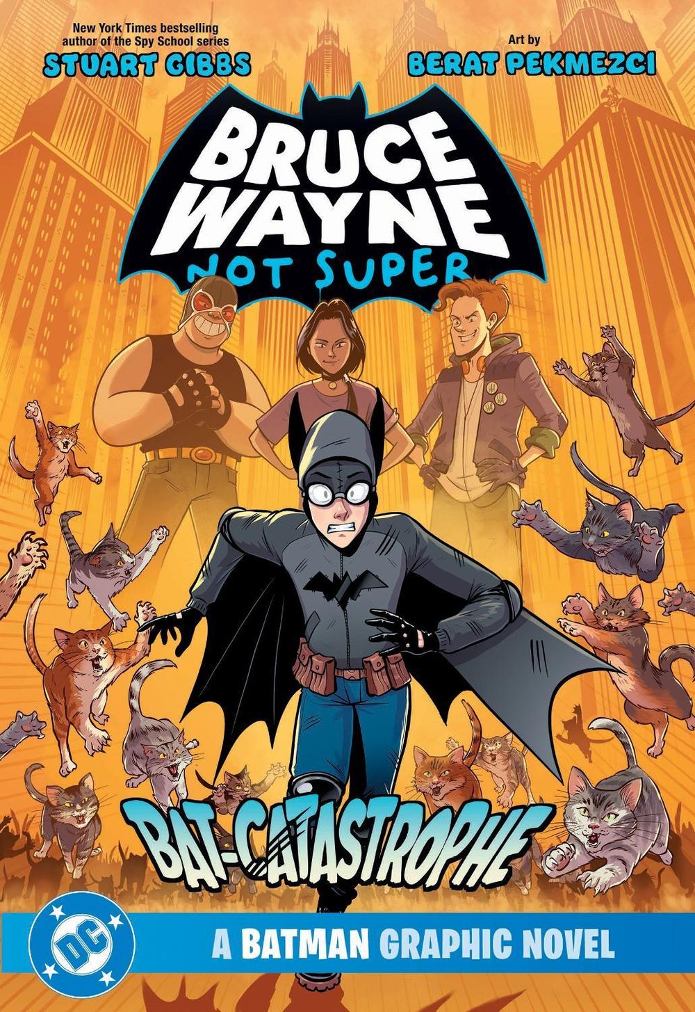 Bruce Wayne: Not Super: The Bat-Catastrophe by Stuart Gibbs - ISBN: 9781779528667