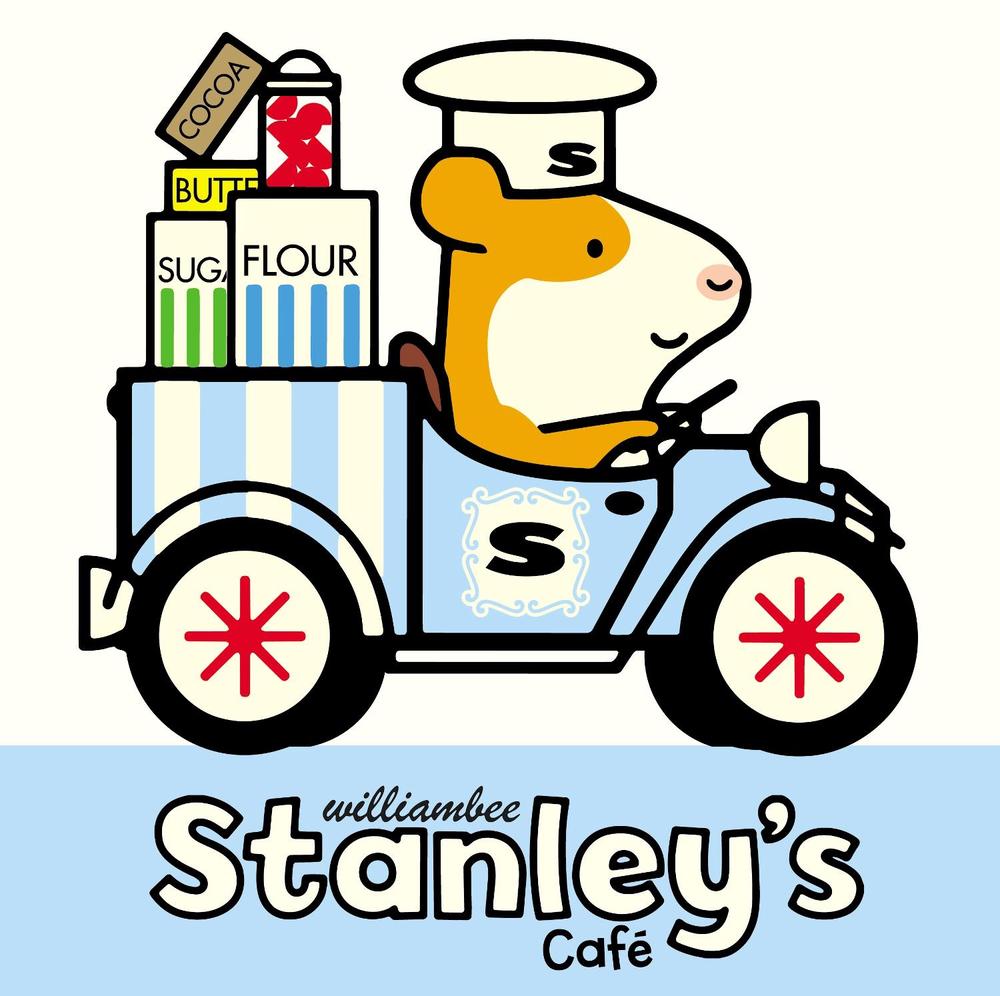 Stanley's Cafe by William Bee - ISBN: 9781780080468
