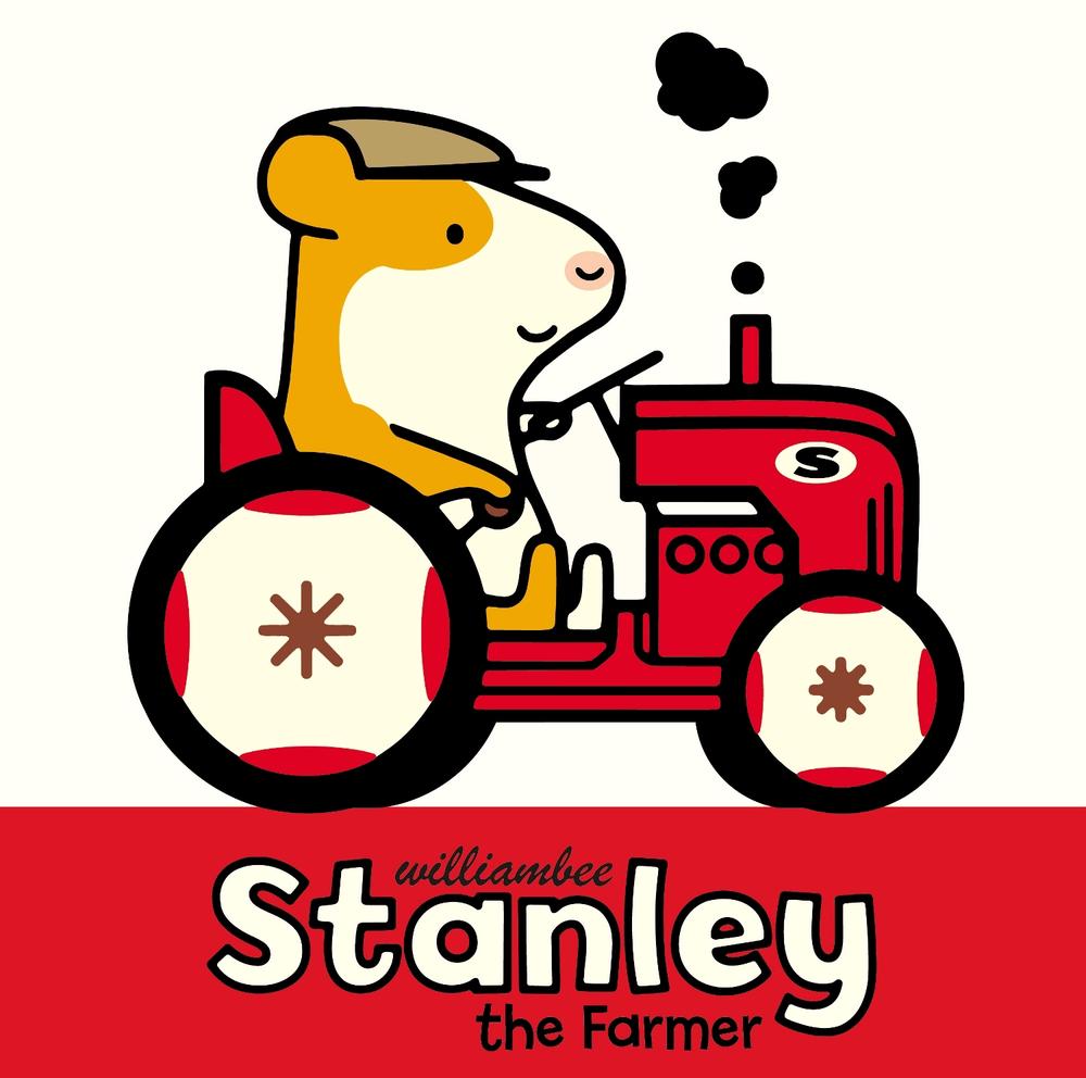 Stanley the Farmer by William Bee - ISBN: 9781780080482