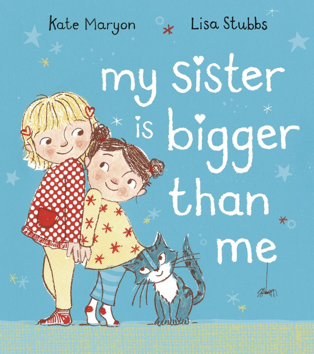 My Sister is Bigger than Me by Kate Maryon - ISBN: 9781780080987