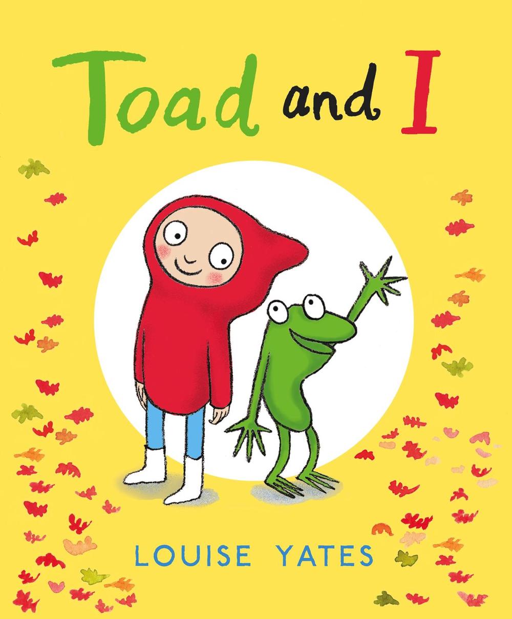 Toad and I by Louise Yates - ISBN: 9781780081052