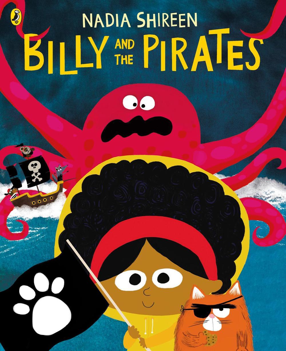 Billy and the Pirates by Nadia Shireen - ISBN: 9781780081373