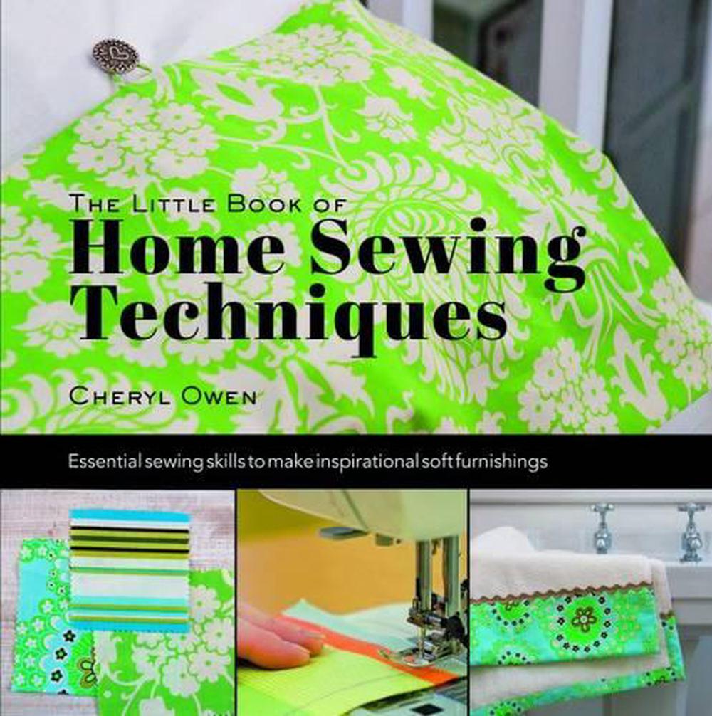 Little Book of Home Sewing Techniques, 9781780095165