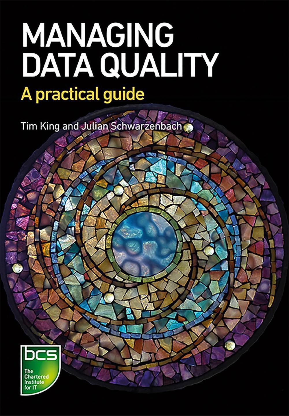 Managing Data Quality, 9781780174594