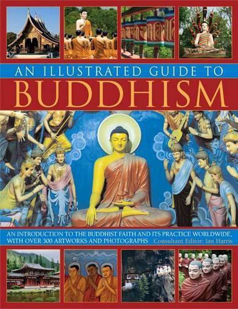 Illustrated Guide to Buddhism by Ian Harris, Paperback, 9781780190235