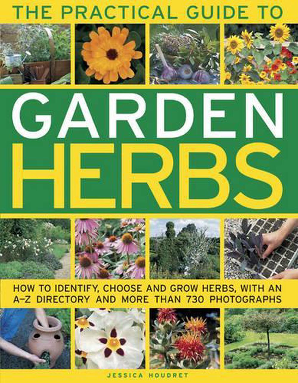 Practical Guide to Garden Herbs by Jessica Houdret, Paperback ...