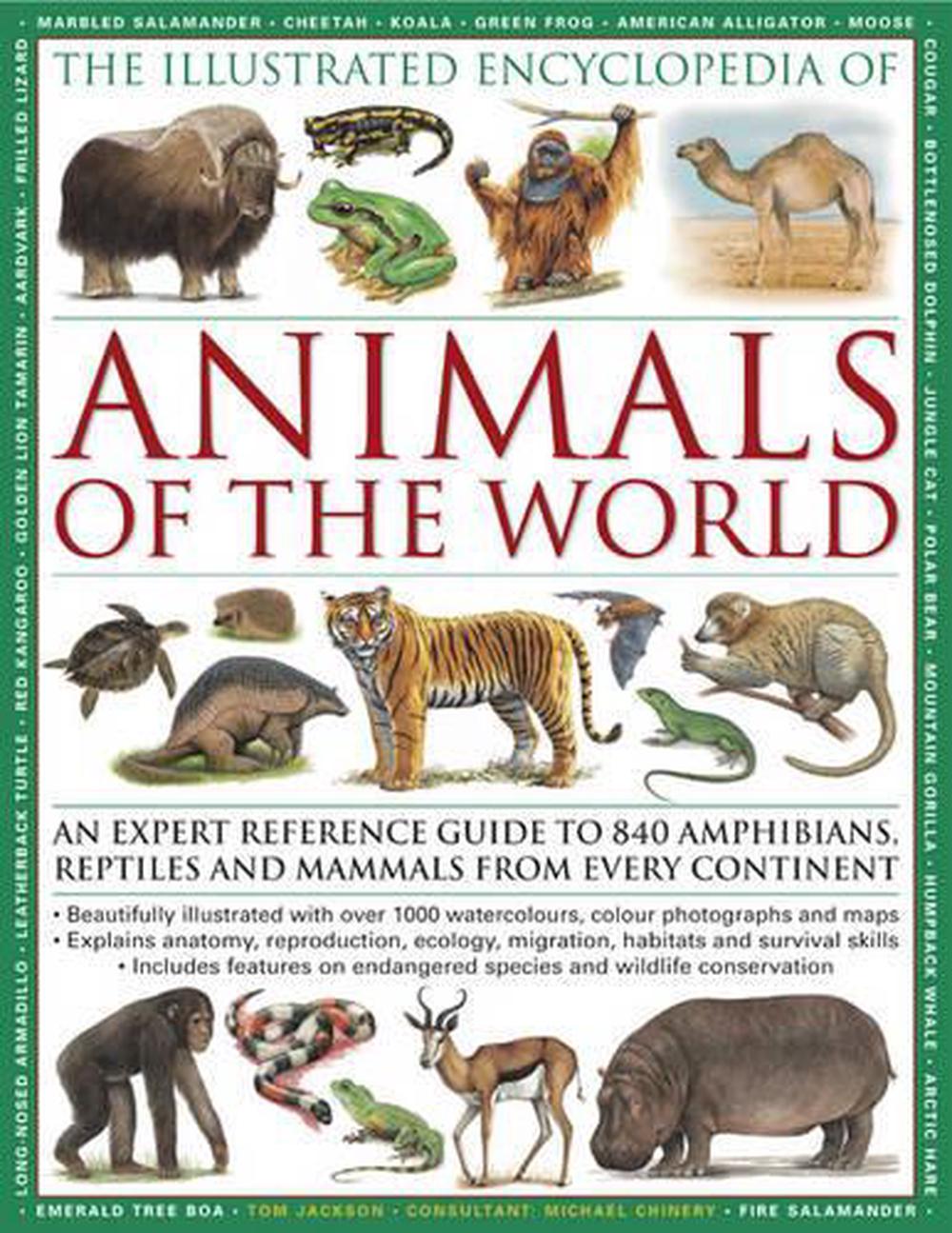 Illustrated Encyclopedia Of Animals Of The World By Tom Jackson ...