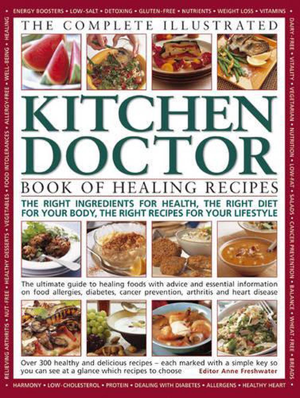 Complete Illustrated Kitchen Doctor Book of Healing Recipes, 9781780191126