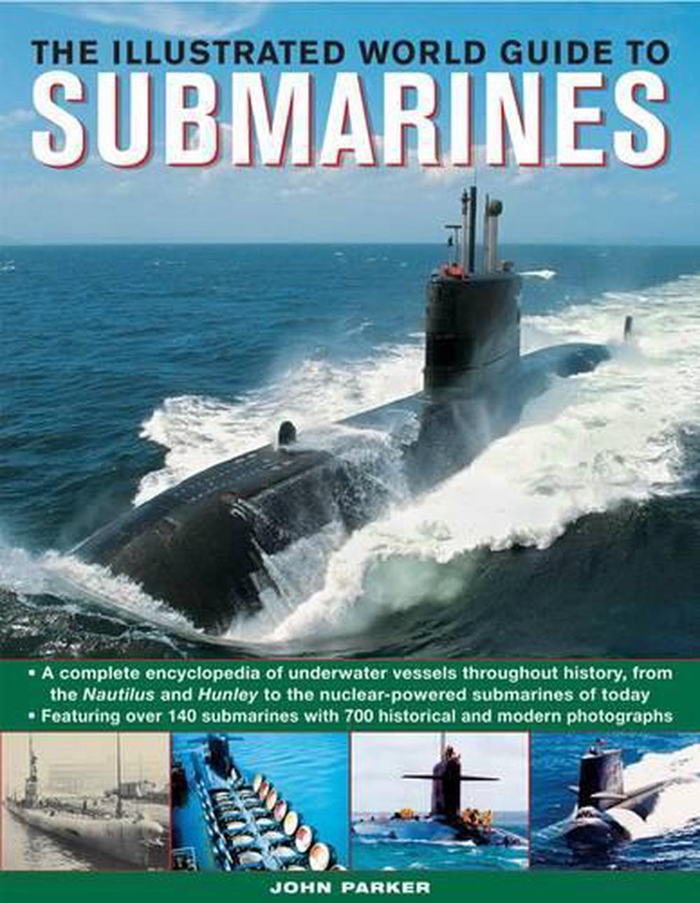 Illustrated World Guide to Submarines by John Parker, Paperback ...