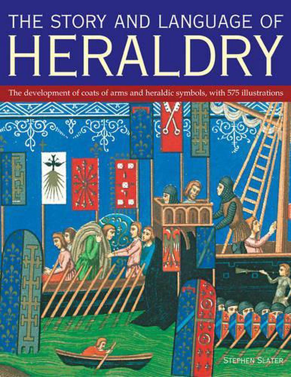 The Story and Language of Heraldry, 9781780192161