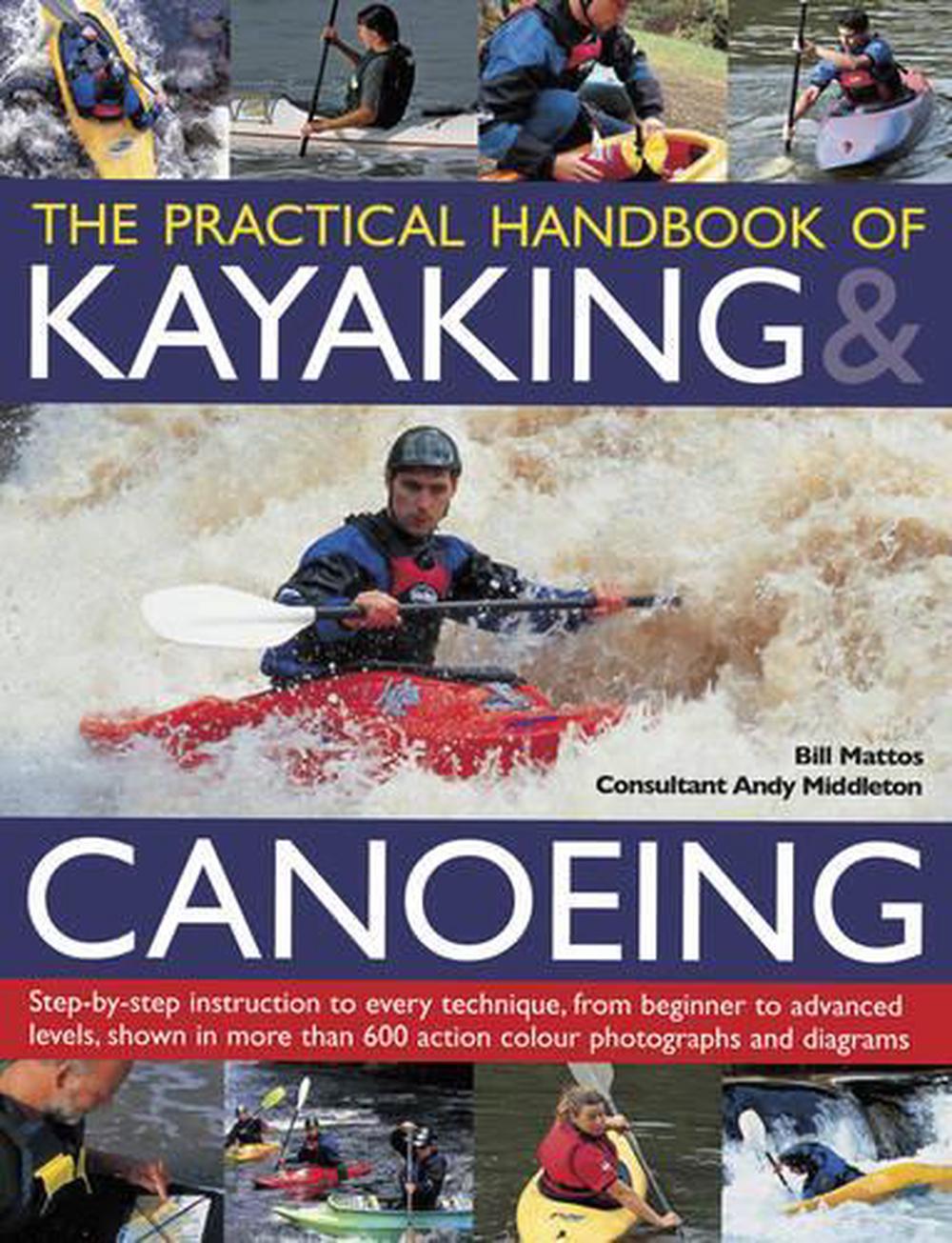 Practical Handbook of Kayaking & Canoeing, 9781780193496