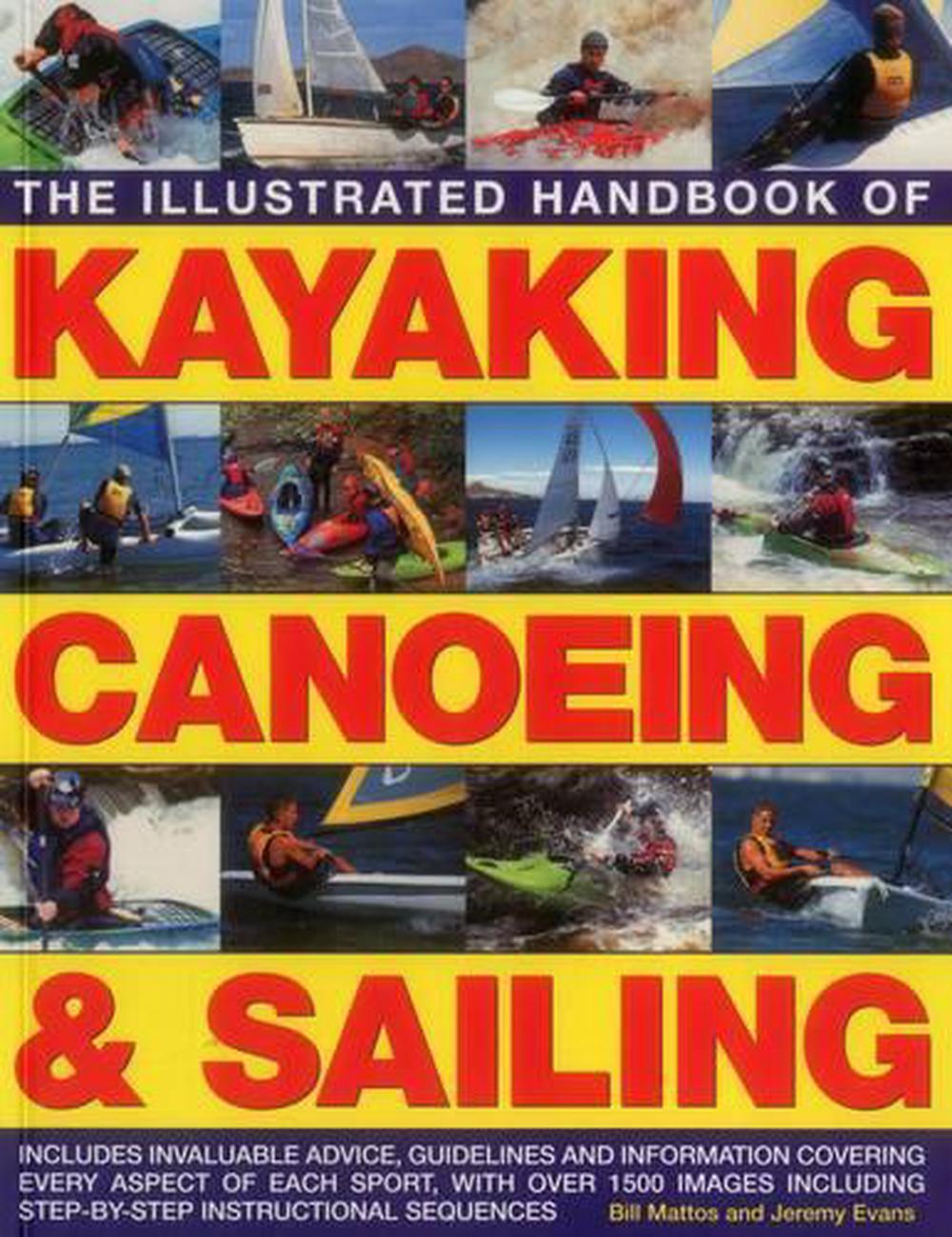 Illustrated Handbook of Kayaking, Canoeing & Sailing, 9781780194318