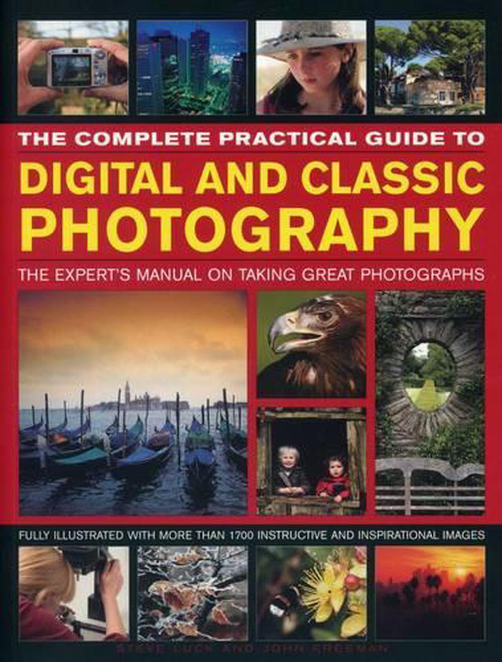 Complete Practical Guide to Digital and Classic Photography, 9781780194332