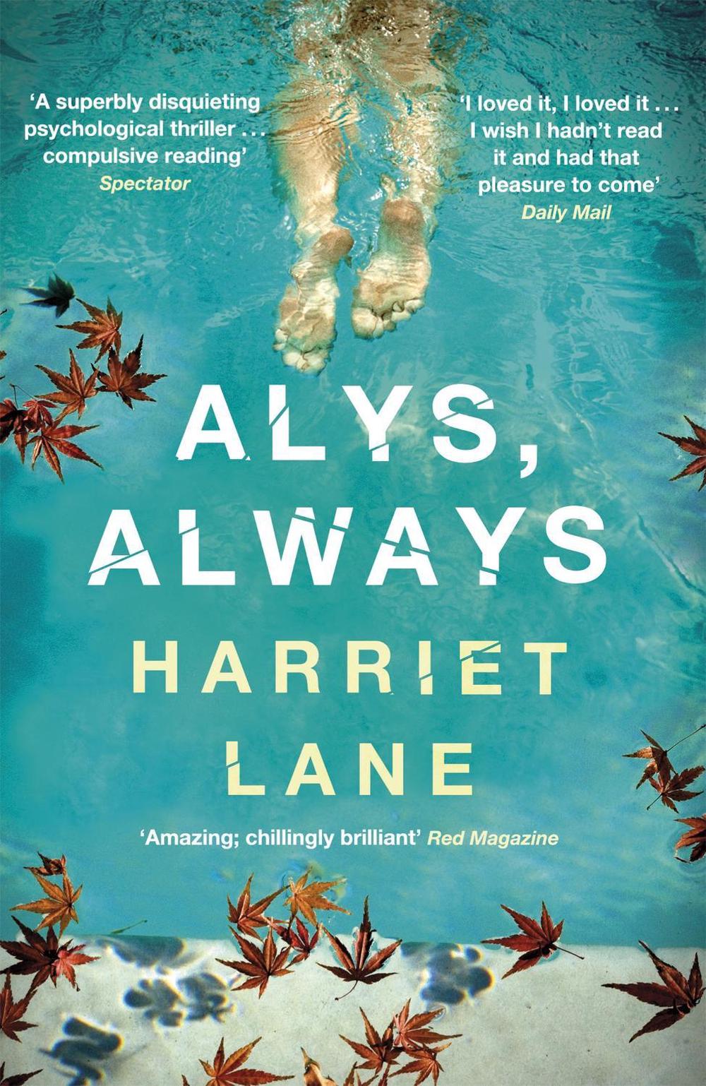 Alys, Always by Harriet Lane - ISBN: 9781780220017