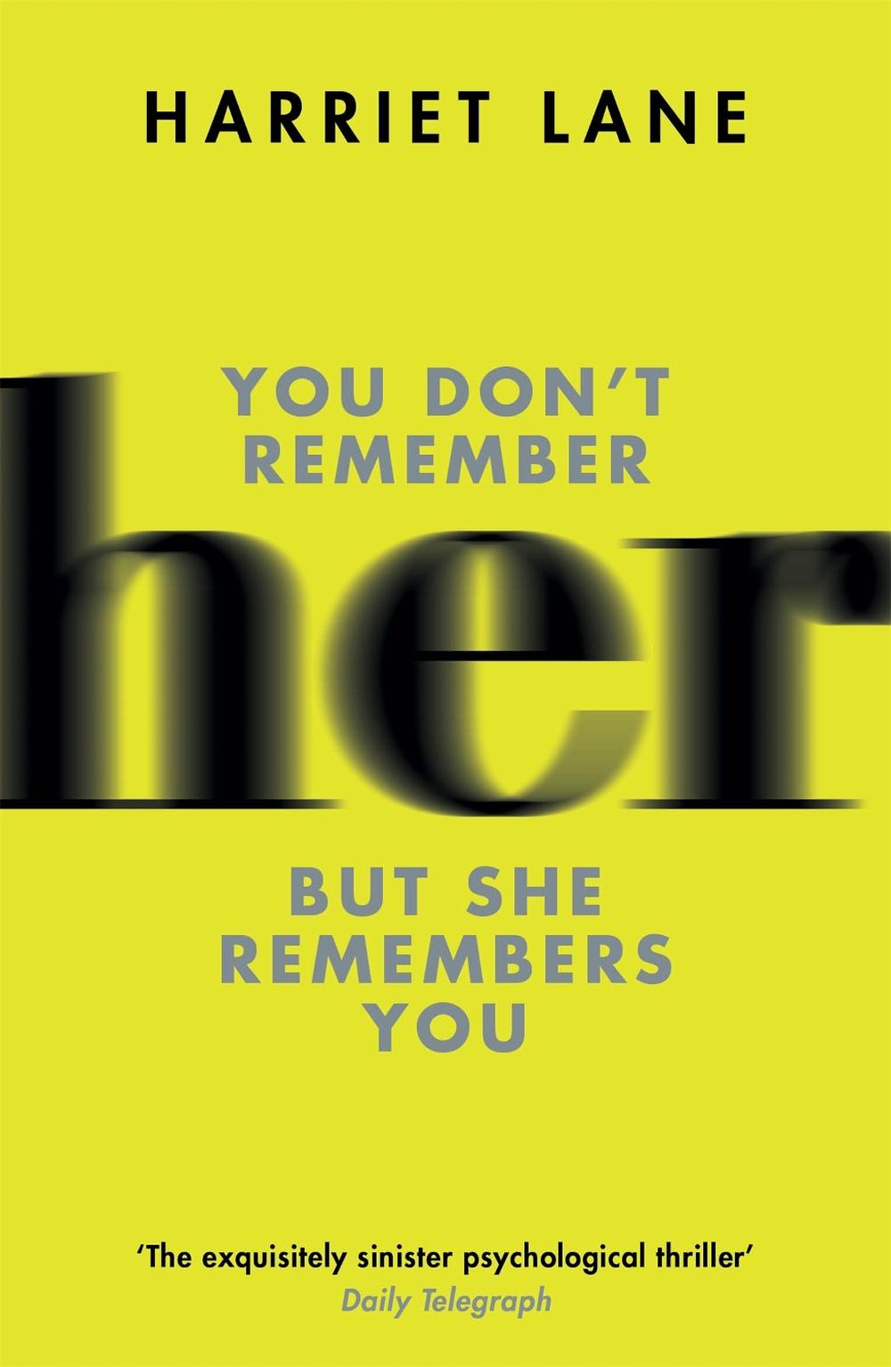 Her by Harriet Lane - ISBN: 9781780220024