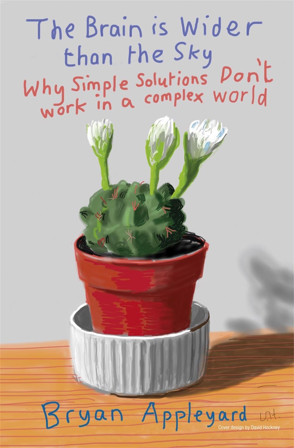 The Brain is Wider Than the Sky by Bryan Appleyard - ISBN: 9781780220154